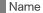 Name